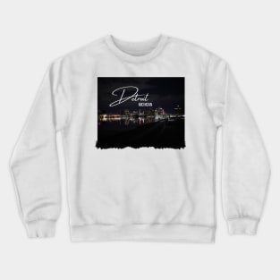 Detroit Michigan at night Crewneck Sweatshirt